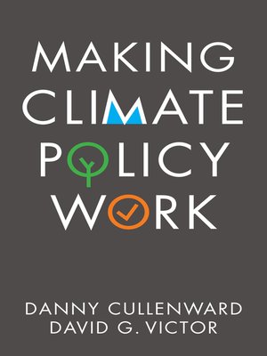 cover image of Making Climate Policy Work